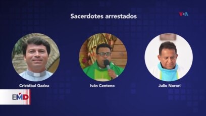 Aumenta arresto de sacerdotes en Nicaragua