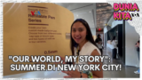 Dunia Kita "Our World, My Story": Summer di New York City!