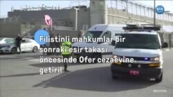 Filistinli mahkumlar bir sonraki esir takası öncesinde Ofer cezaevine getirildi