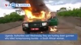 VOA60 Africa - Uganda hunting down gunmen who killed two tourists and their guide