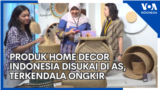 Produk Home Decor Indonesia Disukai di AS, Terkendala Ongkir 