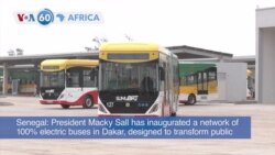 VOA60 Africa - Senegal's president Macky Sall inaugurates network of 100% electric buses in Dakar