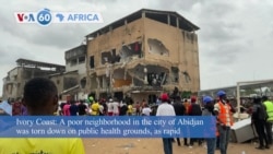 VOA 60: Ivory Coast Urbanization, Population Growth Leaves People Homeless and More