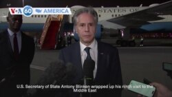 VOA60 America - Blinken wraps up Middle East trip, says deal must come soon