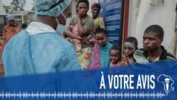 À Votre Avis : la recrudescence du mpox (variole du singe ) en Afrique