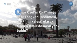 ‘CHP’nin kalesi’ İzmir’de Özgür Özel nasıl yankı buldu? 