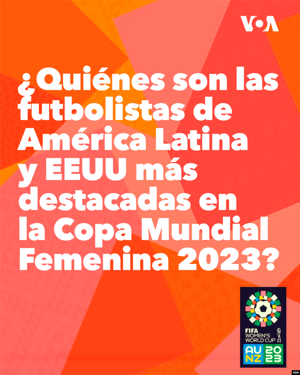 Quienes son las futbolistas de América Latina y EEUU más destacadas en la Copa Mundial Femenina 2023