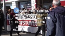 Diyarbakır’da mahkemenin TTB kararına tepki
