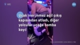 Uçak iner inmez acil çıkış kapısından atladı, diğer yolcular uçağa bomba koydu sandı 