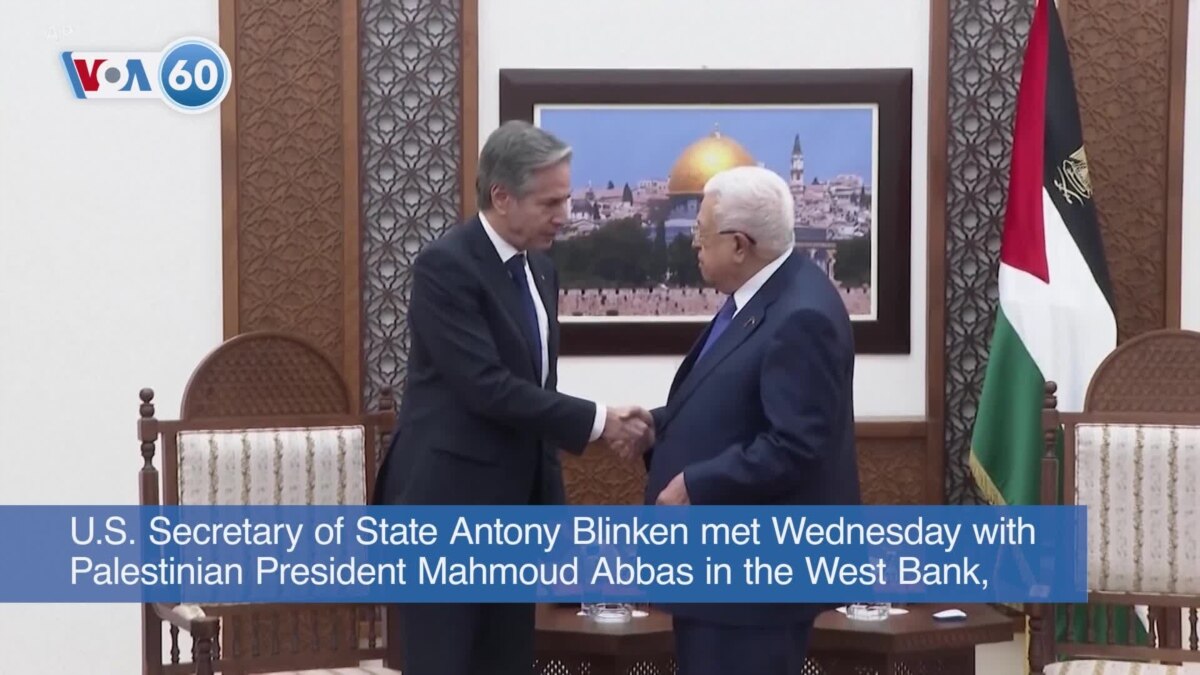 VOA60 America - Blinken Meets Palestinian President Abbas In West Bank