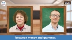 Everyday Grammar TV: Grammar and Money, Part 1
