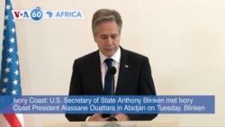 VOA 60: US Secretary Announces $45 Billion Fund for Coastal West African States and More