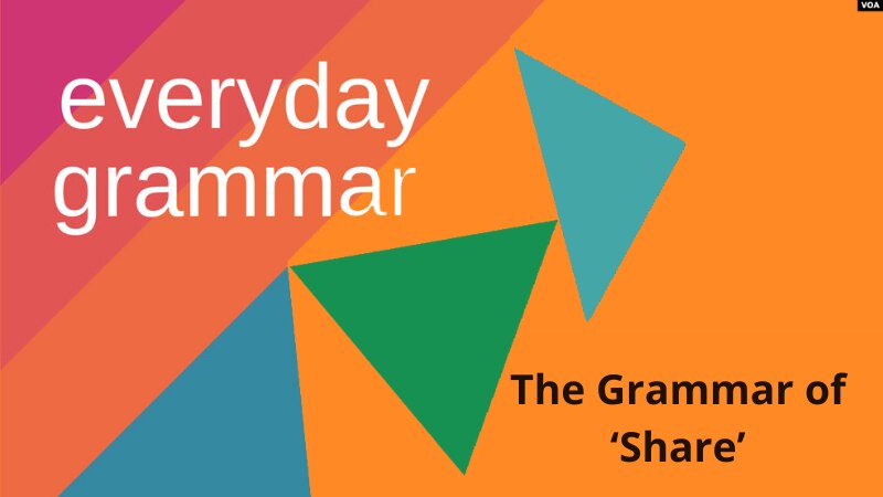 The Grammar of ‘Share:’ Social, Economic Uses