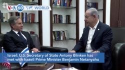 VOA60 World - U.S. Secretary of State Antony Blinken met Israeli Prime Minister Benjamin Netanyahu