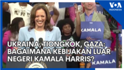 Ukraina, Tiongkok, Gaza: Bagaimana Kebijakan Luar Negeri Kamala Harris?
