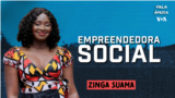 Empreendedora social Zinga Suama participa do Fala África VOA.