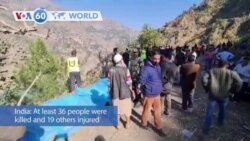 VOA60 World- At least 36 people were killed and 19 others injured when a bus plunged into a gorge in northern India