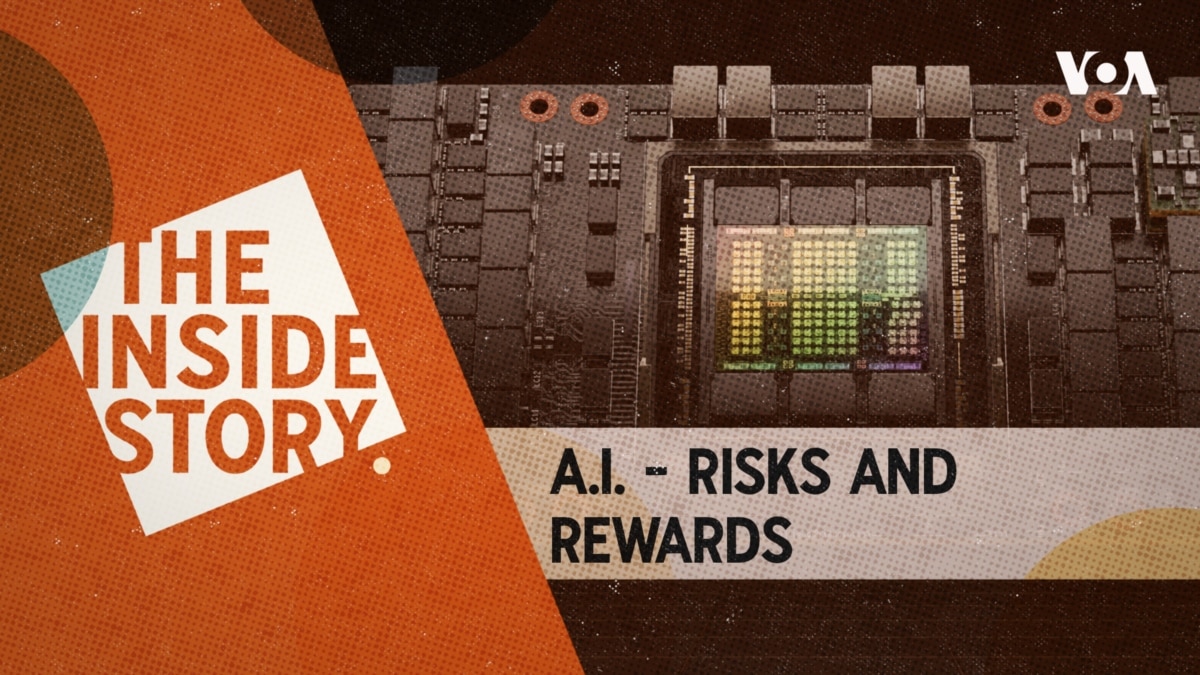 The Inside Story – A.I. Risks and Rewards