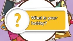 Apprenons l’anglais avec Anna, épisode 32: "What is your hobby?"