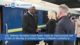 VOA60 America- U.S. Defense Secretary Lloyd Austin made an unannounced visit to Kyiv on Monday 