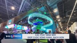 Các phát minh mới giúp cuộc sống xanh, sạch hơn