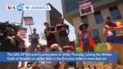 VOA60 America- The SAG-AFTRA actor's union went on strike Thursday, joining the Writers Guild of America on picket lines