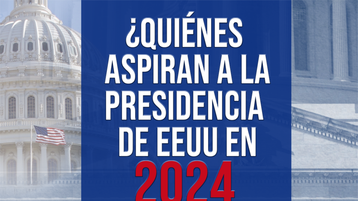 ¿Quiénes aspiran a la presidencia de Estados Unidos en 2024 y qué prometen?