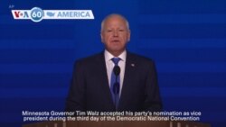 VOA60 America - Minnesota Governor Tim Walz accepts his party’s nomination as vice president