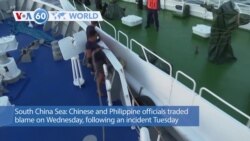 VOA60 World - China, Philipps trade blame after latest incident in South China Sea 