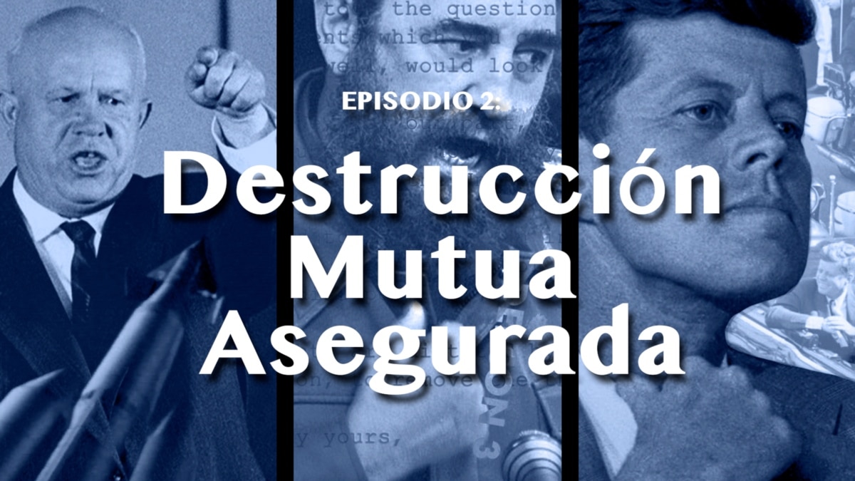 Episodio 2: Destrucción Mutua Asegurada