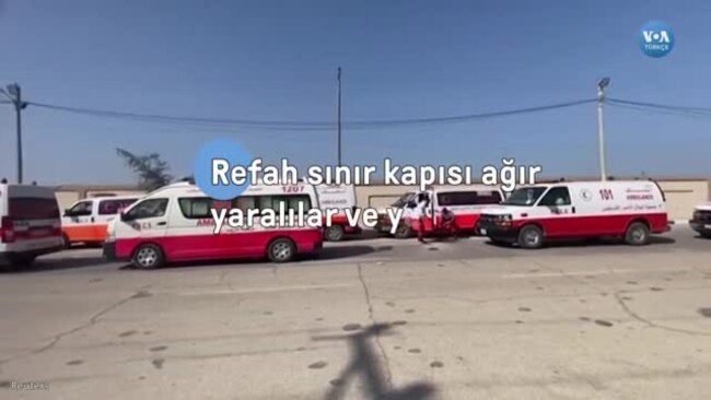 Refah Sınır Kapısı ağır yaralılar ve yabancı pasaportluların tahliyesi için açıldı 