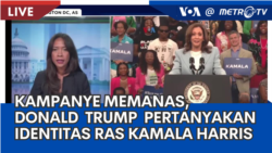 Laporan VOA untuk Metro TV: Kampanye Memanas, Trump Pertanyakan Identitas Ras Kamala Harris 