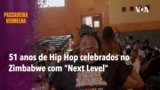 Passadeira Vermelha #255: 51 anos de Hip Hop celebrados no Zimbabwe com "Next Level"