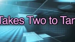 Английский за минуту - It takes two to tango – нужно участие и другой стороны; оба хороши
