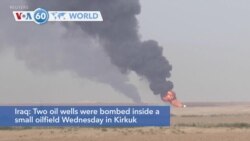 VOA60 Addunyaa - Iraq: Two oil wells were bombed in Kirkuk