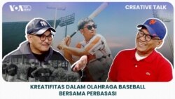VOA Creative Talk: Kreatifitas OlahRaga Baseball bersama Perbasasi