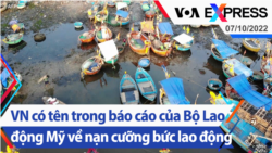 Việt Nam có tên trong báo cáo của Bộ Lao động Mỹ về nạn cưỡng bức lao động | Truyền hình VOA 7/10/22