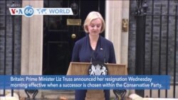 VOA60 World - Britain: Prime Minister Liz Truss announces her resignation