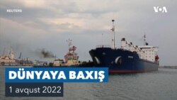 Dünyaya Baxış. Ukrayna taxılını daşıyan ilk gəmi Odesa limanını tərk edib
