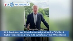 VOA60 America - Biden Tests Positive for COVID-19