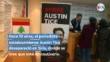 La familia del periodista estadounidense Austin Tice espera noticias de su desaparición hace una década