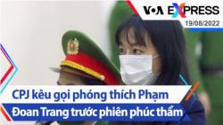 CPJ kêu gọi phóng thích Phạm Đoan Trang trước phiên phúc thẩm | Truyền hình VOA 19/8/22