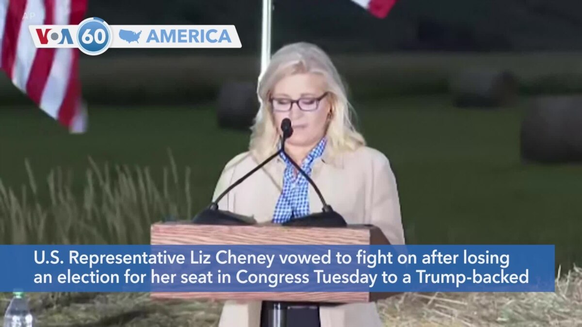 VOA60 America - Liz Cheney Loses Primary To Trump-backed Challenger