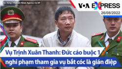 Vụ Trịnh Xuân Thanh: Đức cáo buộc 1 nghi phạm tham gia vụ bắt cóc là gián điệp | Truyền hình VOA 26/8/22