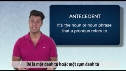 Ngữ pháp Thông dụng: Tiền đề (VOA)