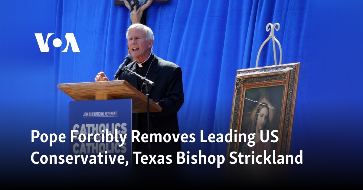 Pope Forcibly Removes Leading US Conservative, Texas Bishop Strickland