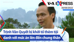 Trịnh Văn Quyết bị khởi tố thêm tội danh với mức án lên đến chung thân | Truyền hình VOA 30/8/22
