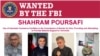 An FBI wanted poster shows Shahram Poursafi, also known as Mehdi Rezayi of Tehran, Iran, in an image released by the U.S. Justice Department after they charged the member of Iran's Revolutionary Guard Corps with plotting to murder John Bolton, Aug. 10, 20