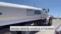 Aguda sequía aqueja a Tijuana 