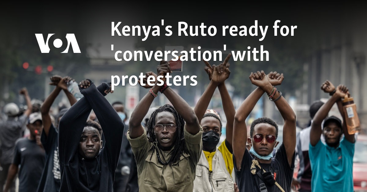 Kenya's Ruto ready for 'conversation' with protesters